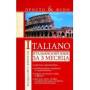 Книга "Italiano. Итальянский язык за 3 месяца" - Матвеев С. А.