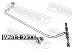 ������ ������������� �������� ������ ����� ��� FORD Ranger, Mazda BT-50, Mazda B-Serie febest mzsb-b2500 MZSBB2500 ����