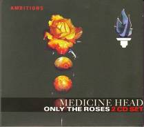2CD Medicine Head "Only the roses" 1975-76 digi-pack England