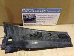 Решетка под дворники. Toyota Ipsum, SXM10, SXM10G