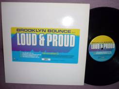 Бруклин Боунс / Brooklyn Bounce - Loud & Proud - 2002 DE 12" Хардтранс
