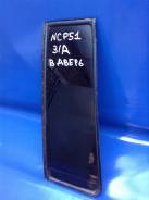 Форточка двери. Toyota Succeed, NCP160, NCP160V, NCP165, NCP165V, NCP50, NCP51, NCP51V, NCP52, NCP55, NCP55V, NCP58, NCP58G, NCP59, NCP59G, NLP51, NLP...