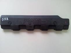 Крышка двигателя. Honda: Civic Ferio, Civic, Stream, Edix, FR-V Двигатели: D17A2, D17Z1, D15Y4, D17A9, D17A5, D16W7, D16W8, D16V2, D17Z4, D16V1, D16V3