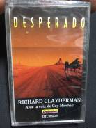 Аудиокассета Richard Clayderman - Desperado