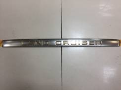 Эмблема багажника. Toyota Land Cruiser, FZJ100, UZJ100 Двигатели: 1FZFE, 2UZFE