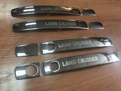 Накладка на ручки дверей. Toyota Land Cruiser, UZJ200W, J200, VDJ200, URJ202W, GRJ200, URJ200, URJ202, UZJ200