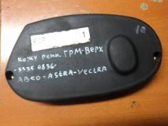 Крышка ремня ГРМ. Chevrolet Aveo, T250 Двигатель F14D4