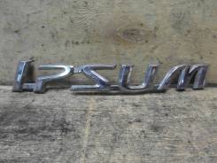 Эмблема багажника. Toyota Ipsum, ACM21W