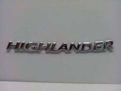 Эмблема. Toyota Highlander. Под заказ