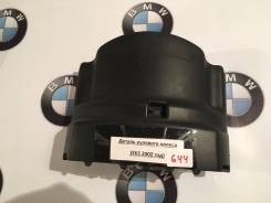 Панель рулевой колонки. BMW 7-Series, E65, E66, E67 Alpina B Alpina B7 Двигатели: M54B30, M67D44, N52B30, N62B36, N62B40, N62B44, N62B48, N73B60