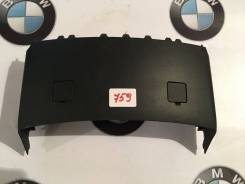 Панель рулевой колонки. BMW 7-Series, E65, E66, E67 Alpina B7 Alpina B Двигатели: M54B30, M67D44, N52B30, N62B36, N62B40, N62B44, N62B48, N73B60