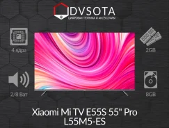 Xiaomi Mi TV Pro. LED. ��� ����� �� ������������ ����