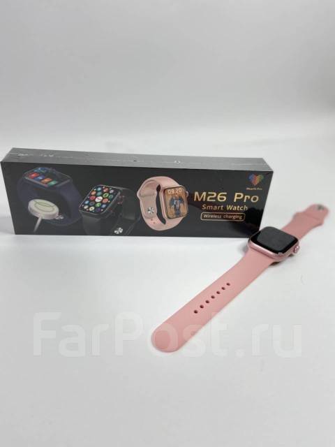 Смарт часы М26 Pro - Умные часы и фитнес-браслеты во Владивостоке