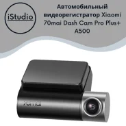 70mai Dash Cam Pro Plus. ��� ����� �� ������������ ����