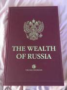   The Wealth of Russia 