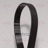 ������ ��������� /������������ Tatsumi /6PK1835; TFB1302; AD06R1835 AD06R1836 6PK1835 11287790450/1172000qak/1172000�qaz/1835k6/1842k6/1987946031/2�09...