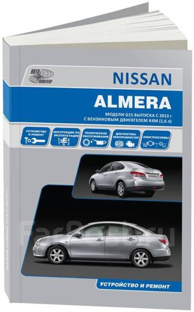 Руководство По Эксплуатации Almera G15 / Owner'S Manual Almera NISSAN 9991O-M15G1-5X