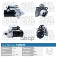 ������� 12V 1 4KW Citroen Berlingo (M) Peugeot 308 I 1.6 HDi MEAT Doria ���. 5015027 5015027 ����