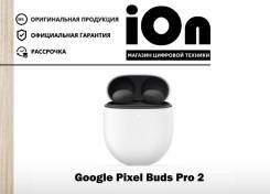 Google Pixel Buds Pro. ��� ����� �� ������������ ����