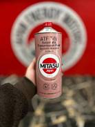 Mitasu ATF T-IV. ATF (��� ����), �����������������, 1��. ����
