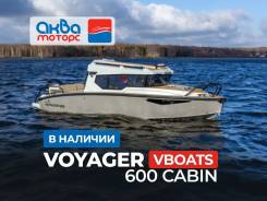 Vboats Voyager 600 Cabin. 2025 ���, ����� 6,6��., ��������� ���������, 175��.�., ������ ����