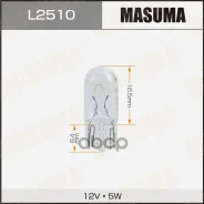 ����� �/� 12v 5W T10 (��.2) universal ���� KG 417/053. CN.02.08193 Masuma ���. L2510 L2510 ����
