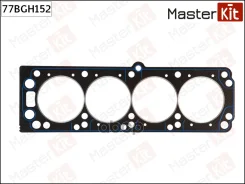 ��������� ������� ����� ��������� GM X20XEV, X22SE, Y22SE, Y22XE, Z22XE, L88, T20SED, X20SED MasterKit ���. 77BGH152 77BGH152 ����