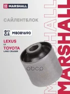 ����������� Lexus Lx 98 Toyota Land 98 M8081690 Lexus Lx (Uzj100) 470 98-, Toyota Land Cruiser 100 (_J1_) 98- Marshall ���. M8081690 M8081690 ����