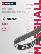 ������ ������������ 6PK1059E Ford Focus II III 04- C-Max I 07- Volvo S40 II 05- M6310314 Marshall ���. M6310314 M6310314 ����