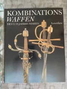 Kombinationswaffen des 15. -19. Jahrhunderts ����