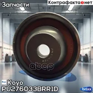 ����� ��� KOYO 77046 Koyo ���. PU276033BRR1D PU276033BRR1D ����